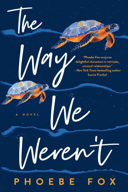 The Way We Weren’t