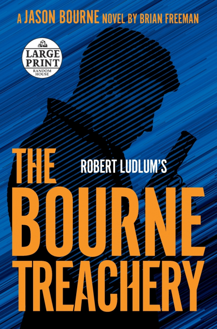 Robert Ludlum’s The Bourne Treachery