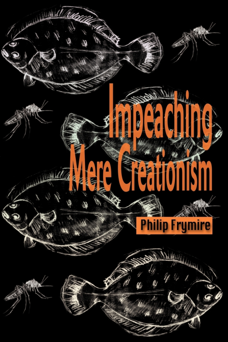 Impeaching Mere Creationism