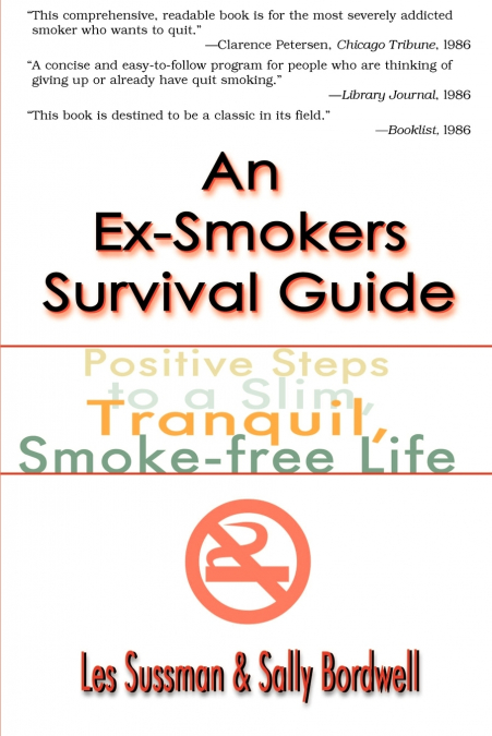 An Ex-Smoker’s Survival Guide