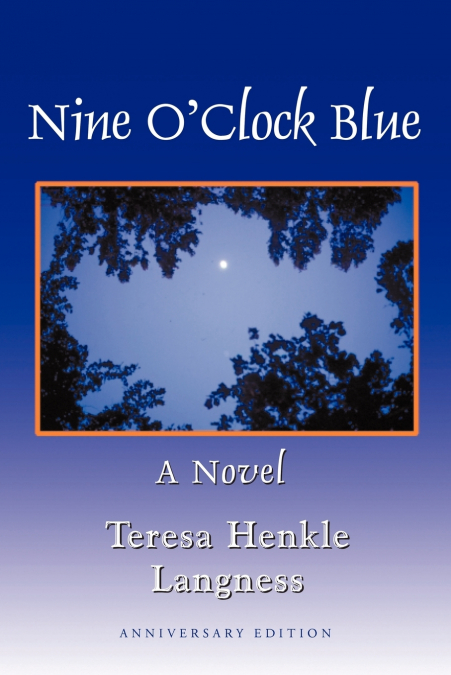 Nine O’Clock Blue