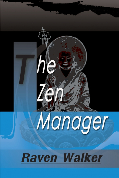 The Zen Manager