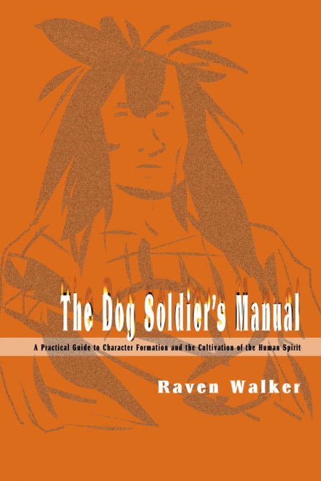 The Dog Soldier’s Manual