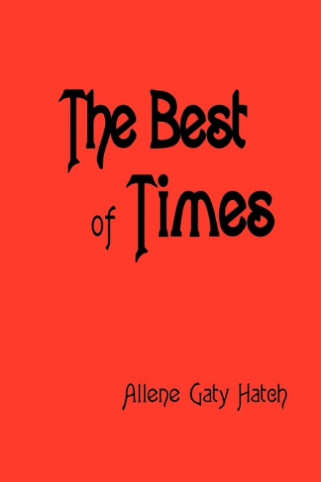 The Best of Times