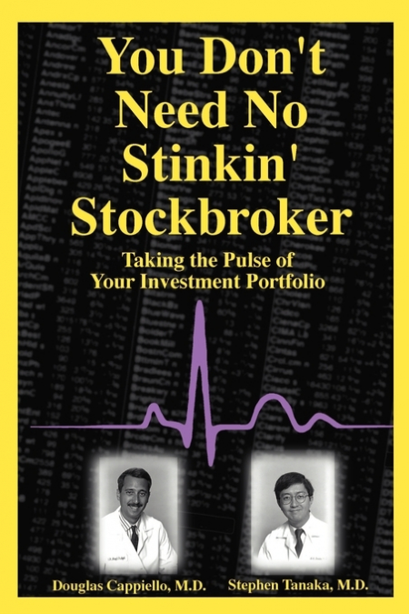 You Don’t Need No Stinkin’ Stockbroker