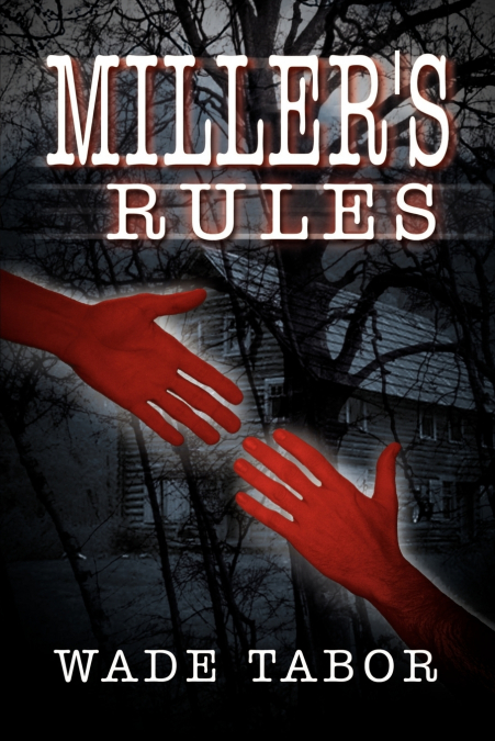 Miller’s Rules