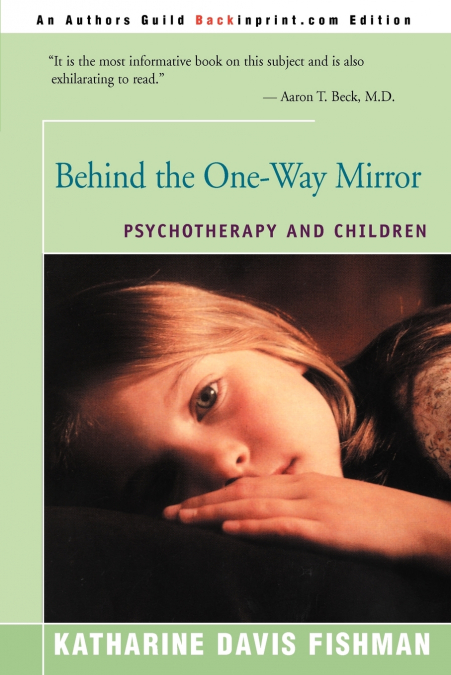 Behind the One-Way Mirror