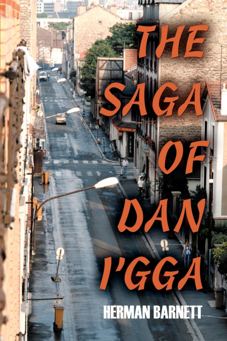 The Saga of Dan I’gga