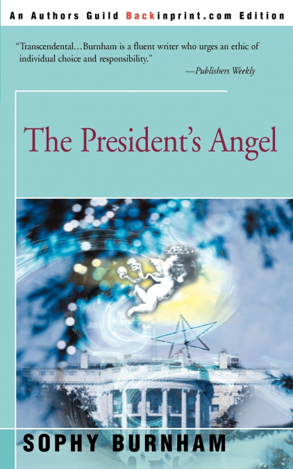 The President’s Angel
