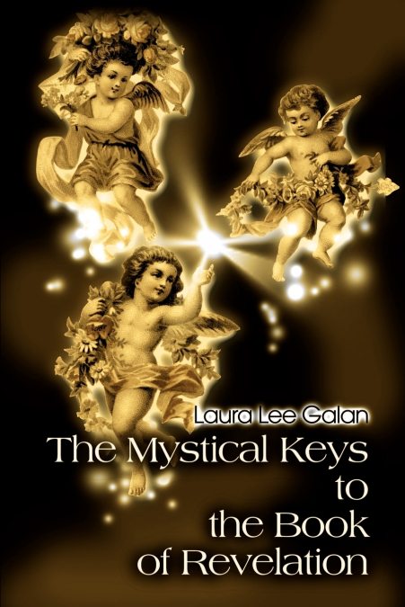 The Mystical Keys to the Book of Revelation