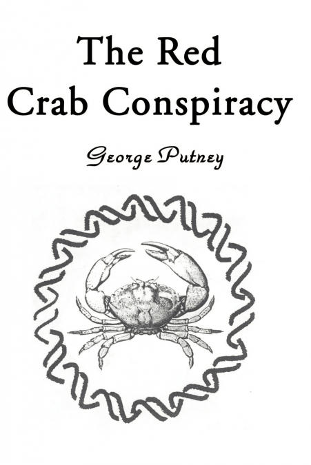 The Red Crab Conspiracy
