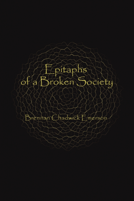Epitaphs of a Broken Society