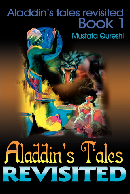 Aladdin’s Tales Revisited