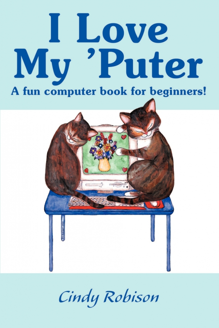 I Love My ’Puter