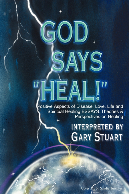 God Says, 'Heal!'