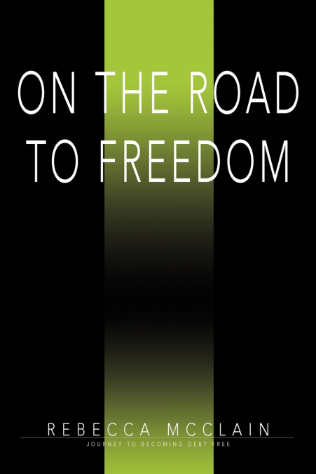 On the Road to Freedom