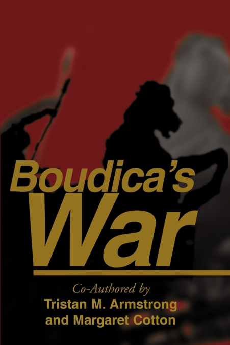 Boudica’s War