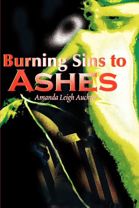 Burning Sins to Ashes