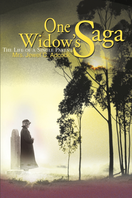 One Widow’s Saga
