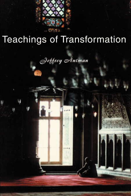 Teachings of Transformation