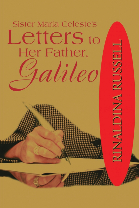 Sister Maria Celeste’s Letters to Her Father, Galileo