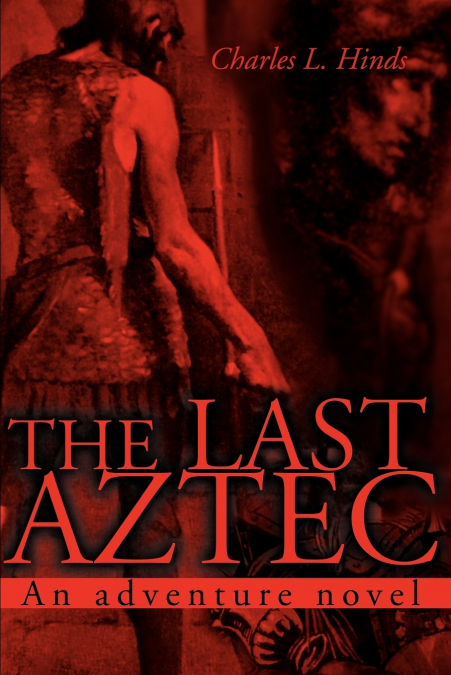 The Last Aztec