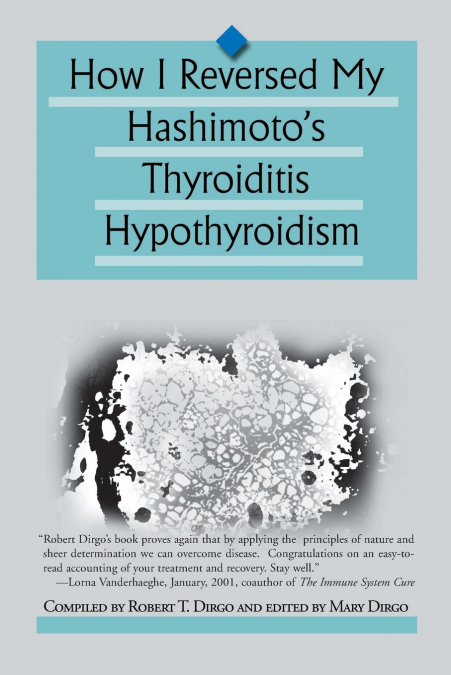 How I Reversed My Hashimoto’s Thyroiditis Hypothyroidism