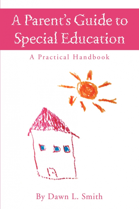 A Parent’s Guide to Special Education