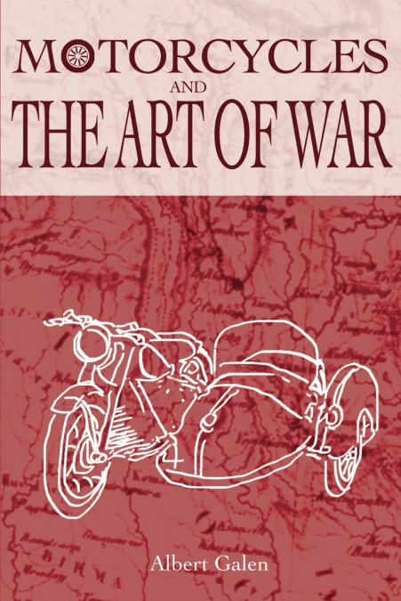 Motorcycles and the Art of War