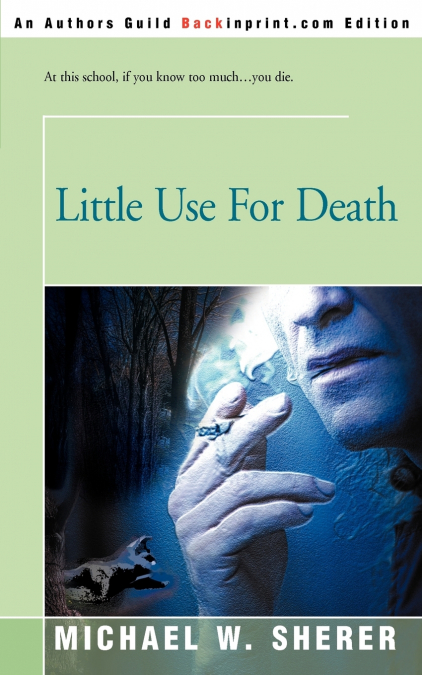 Little Use for Death