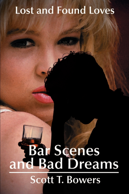 Bar Scenes and Bad Dreams
