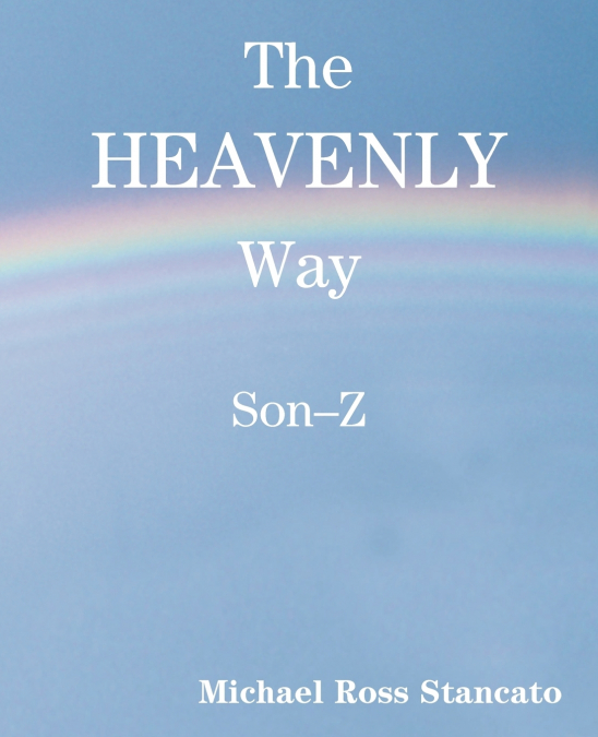 The Heavenly Way Son-Z