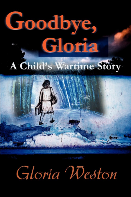 Goodbye, Gloria