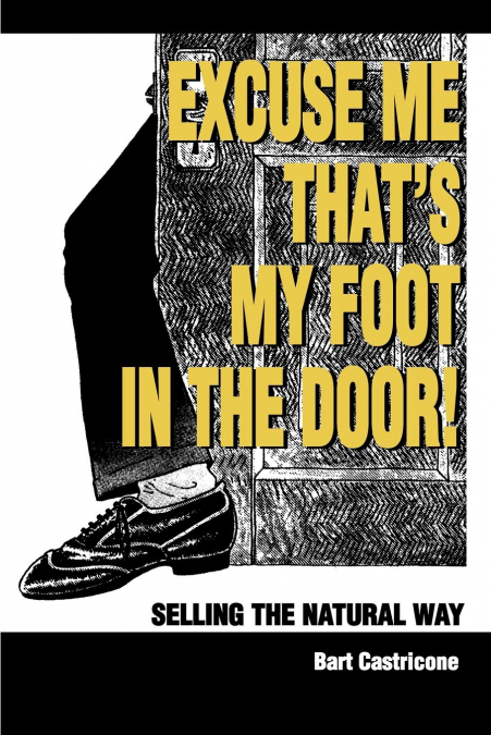 Excuse Me, That’s My Foot in the Door!