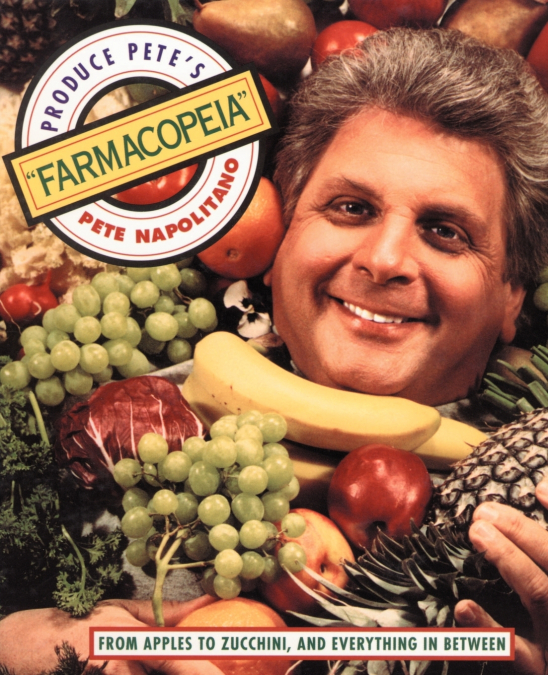 Produce Pete’s 'Farmacopeia'