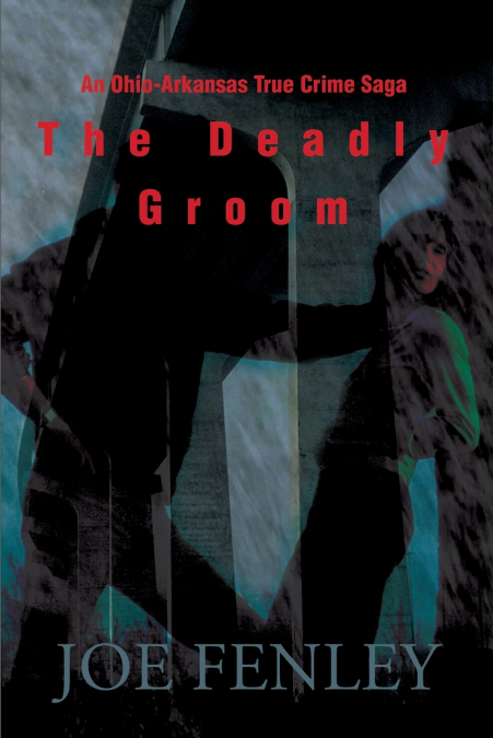 The Deadly Groom