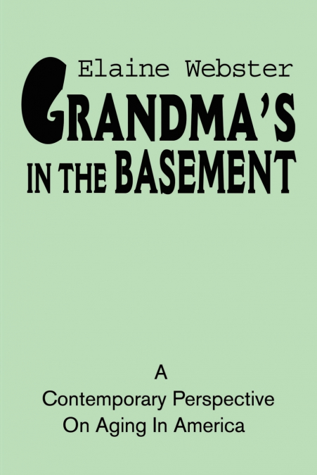 Grandma’s in the Basement