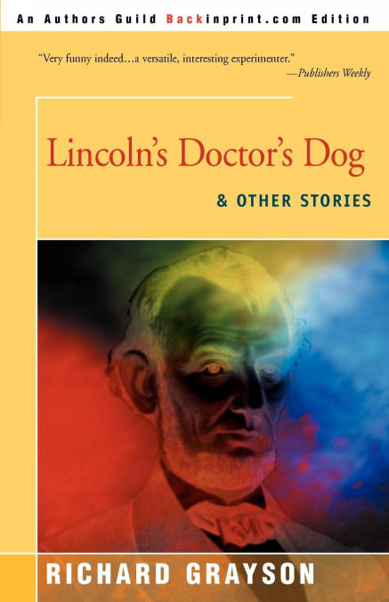 Lincoln’s Doctor’s Dog