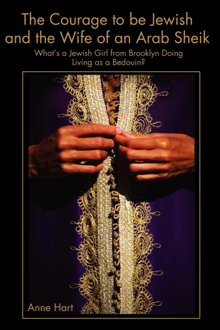 The Courage to Be Jewish and the Wife of an Arab Sheik