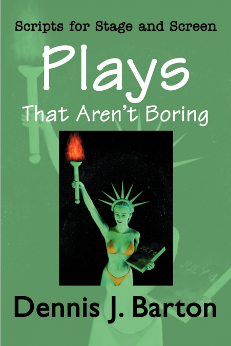 Plays That Aren’t Boring