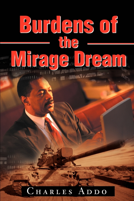 Burdens of the Mirage Dream