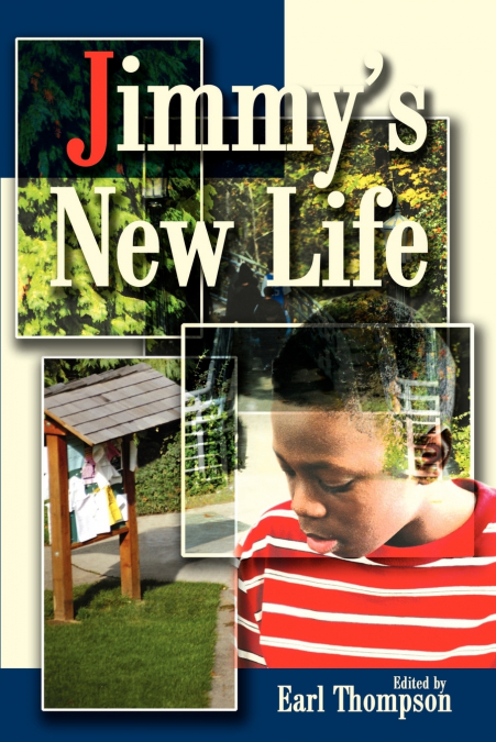 Jimmy’s New Life