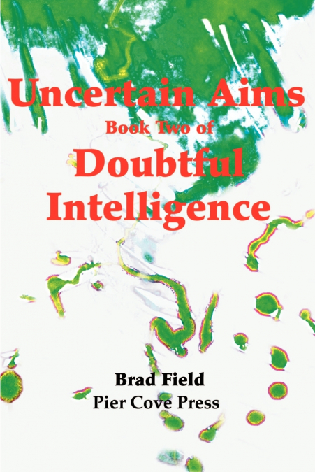 Uncertain Aims