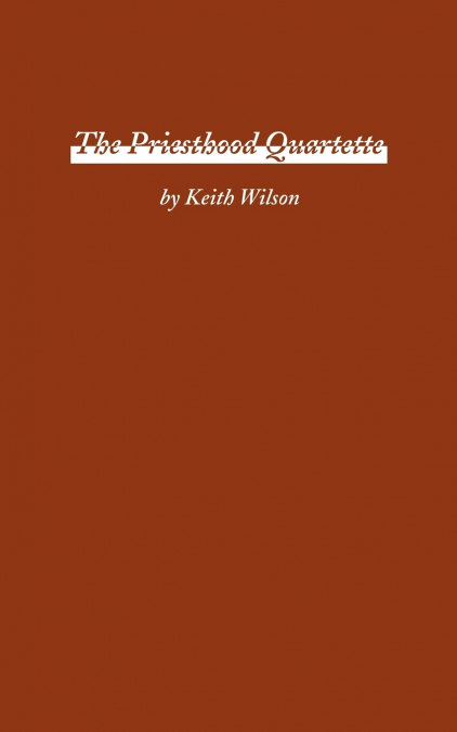 The Priesthood Quartette