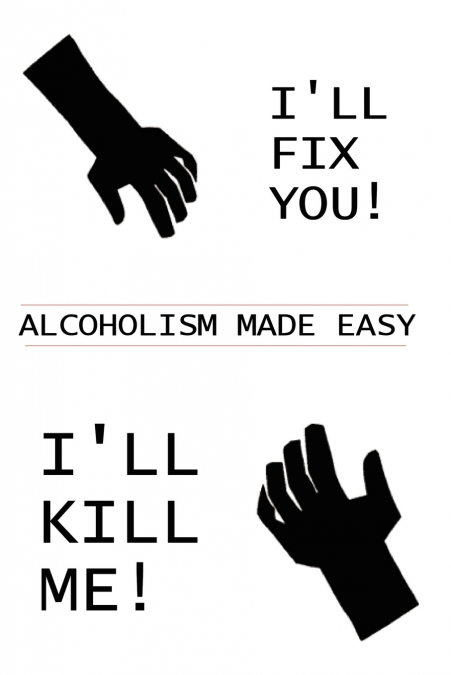 I’ll Fix You! I’ll Kill Me!