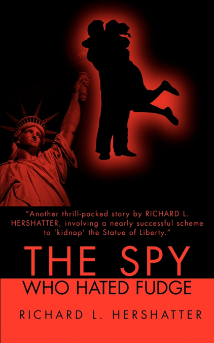The Spy Who Hated Fudge