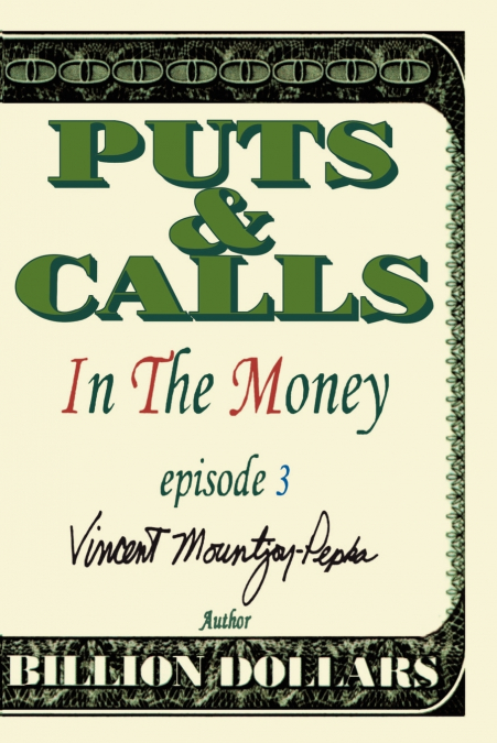 In the Money Episode III