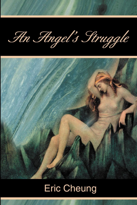 The Angel’s Struggle