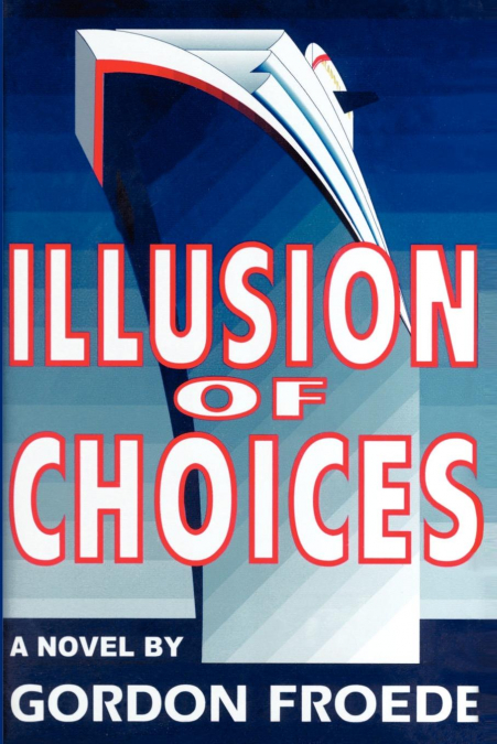Illusion of Choices