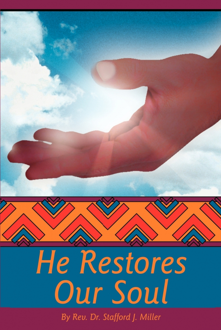 He Restores Our Soul